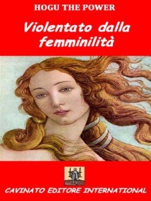 cover image of Violentato dalla femminilita'